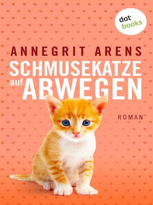 cover image of Schmusekatze auf Abwegen